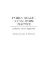 Family Health Social Work Practice cover