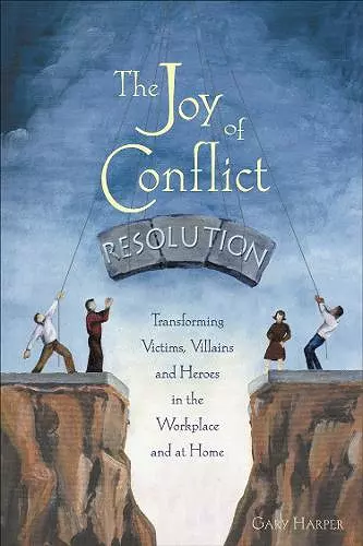 The Joy of Conflict Resolution cover