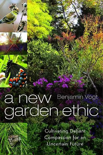 A New Garden Ethic cover
