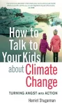 How to Talk to Your Kids About Climate Change cover