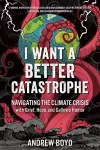 I Want a Better Catastrophe cover