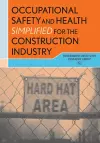 Occupational Safety and Health Simplified for the Construction Industry cover