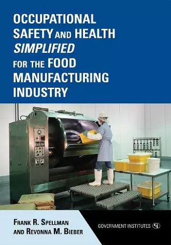 Occupational Safety and Health Simplified for the Food Manufacturing Industry cover