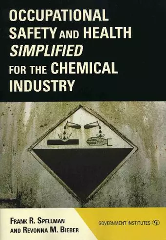 Occupational Safety and Health Simplified for the Chemical Industry cover