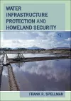 Water Infrastructure Protection and Homeland Security cover