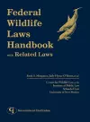 Federal Wildlife Laws Handbook with Related Laws cover