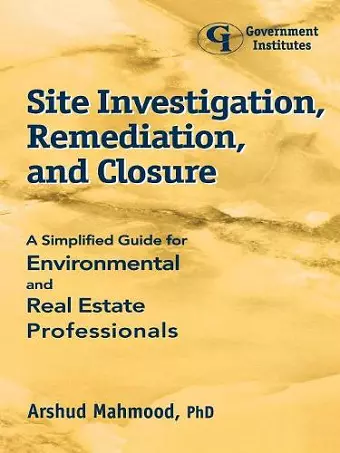 Site Investigation, Remediation, and Closure cover