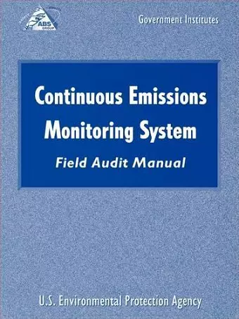 Continuous Emissions Monitoring Systems (CEMS) Field Audit Manual cover