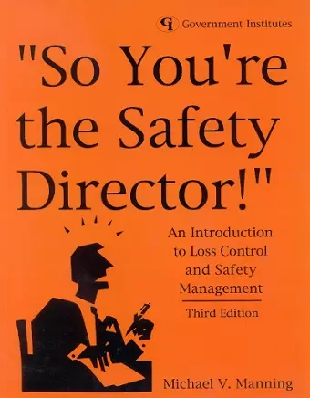So You're the Safety Director! cover