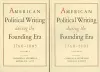 American Political Writing During the Founding Era, 1760-1805 cover