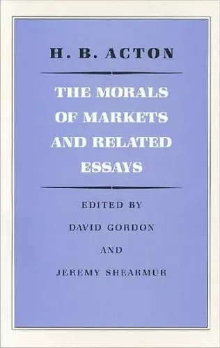 Morals of Markets & Related Essays cover