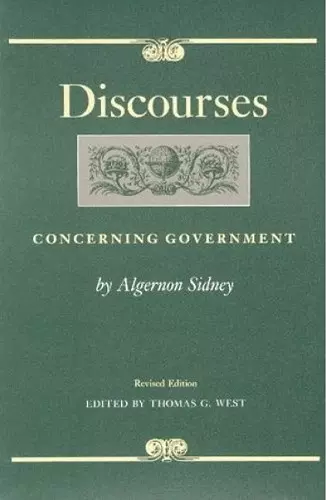 Discourses Concerning Government, 2nd Edition cover