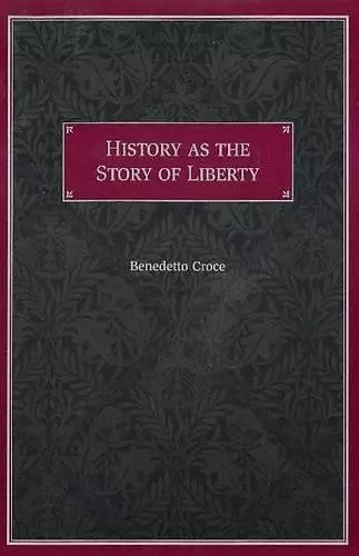 History as the Story of Liberty cover