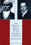 Webster-Hayne Debate on the Nature of the Union cover