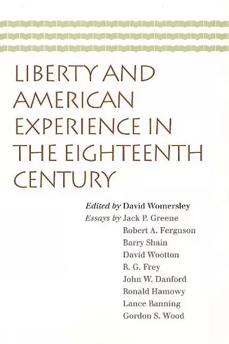 Liberty & American Experience in the Eighteenth Century cover