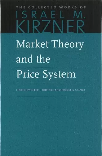 Market Theory & the Price System cover