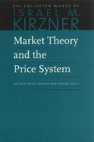 Market Theory & the Price System cover