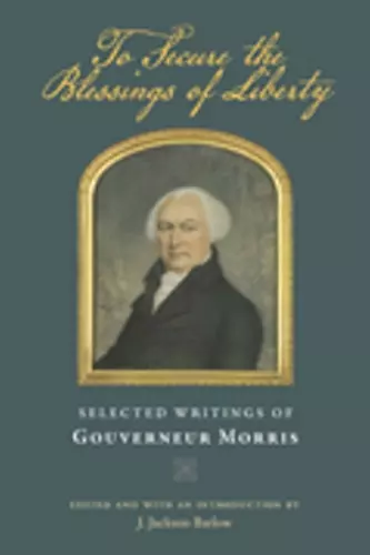 To Secure the Blessings of Liberty cover