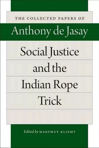 Social Justice & the Indian Rope Trick cover