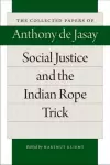 Social Justice & the Indian Rope Trick cover