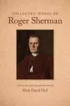 Collected Works of Roger Sherman cover