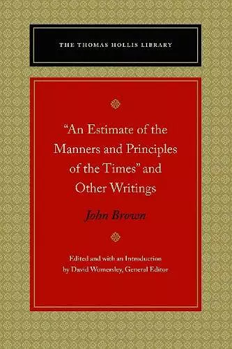 "An Estimate of the Manners and Principles of the Times" and Other Writings cover