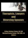 Therapists, Lawyers, and Divorcing Spouses cover