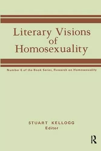 Literary Visions of Homosexuality cover