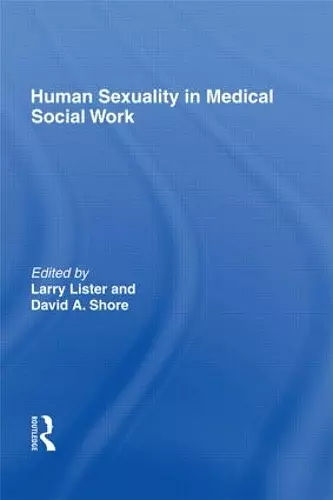 Human Sexuality in Medical Social Work cover