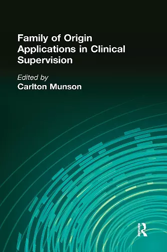 Family of Origin Applications in Clinical Supervision cover