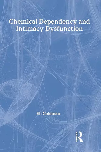 Chemical Dependency and Intimacy Dysfunction cover