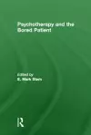 Psychotherapy and the Bored Patient cover