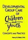 Developmental Group Care of Children and Youth cover