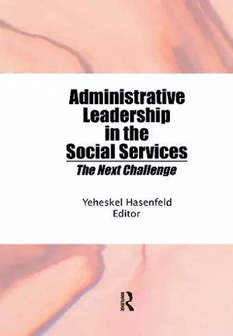 Administrative Leadership in the Social Services cover