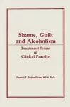 Shame, Guilt, and Alcoholism cover