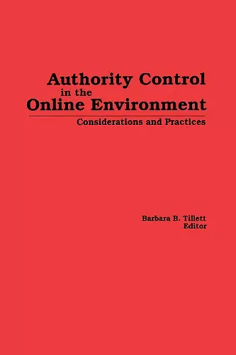 Authority Control in the Online Environment cover