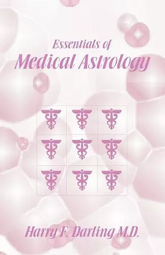 Essentials of Medical Astrology cover