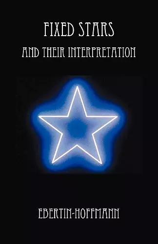 Fixed Stars and Their Interpretation cover