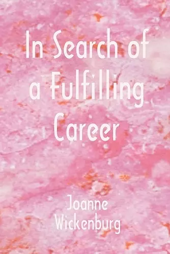 In Search of a Fulfilling Career cover