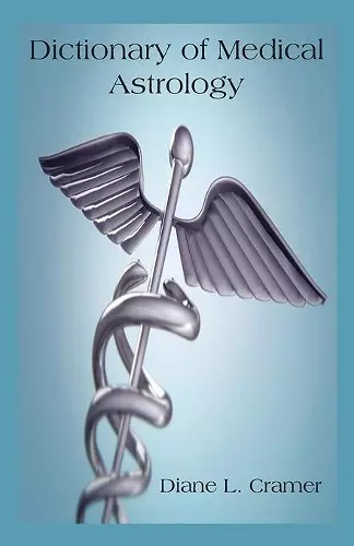 Dictionary of Medical Astrology cover