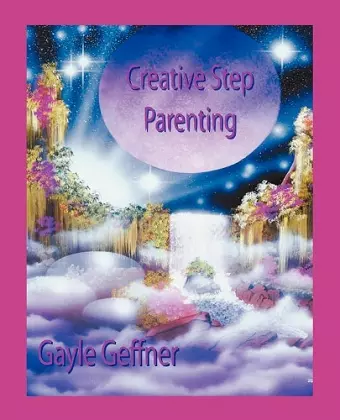 Creative Step-Parenting cover