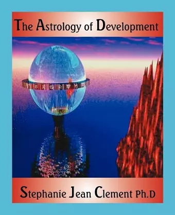 The Astrology of Development cover