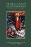 The Erlau Playbook: Five Medieval German Dramas for Christmas and Easter cover