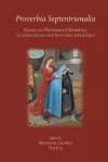 Proverbia Septentrionalia: Essays on Proverbs in Medieval Scandinavian and English Literature cover