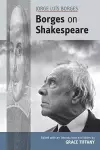 Jorge Luís Borges: Borges on Shakespeare cover