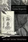 Jean–François Niceron: Curious Perspective – Being an English Translation of his 1652 Treatise "La Perspective Curieuse" cover