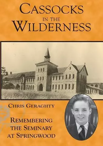 Cassocks in the Wilderness - Remembering the Seminary at Springwood cover