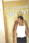 What Happened to Gay Life? cover