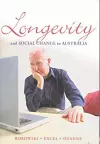 Longevity and Social Change in Australia cover