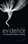 Evidence for Policy and Decision-Making cover